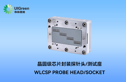 UIG Product | WLCSP Probe Head / Socket